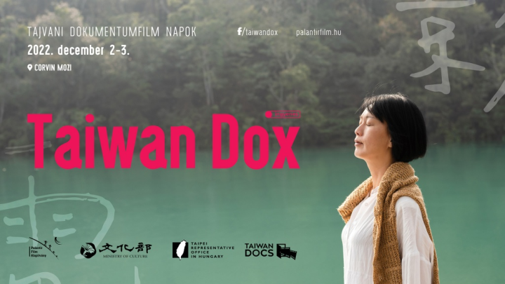 2022 匈牙利Taiwan Dox台灣紀錄片影展即將於12月2日到3日舉行