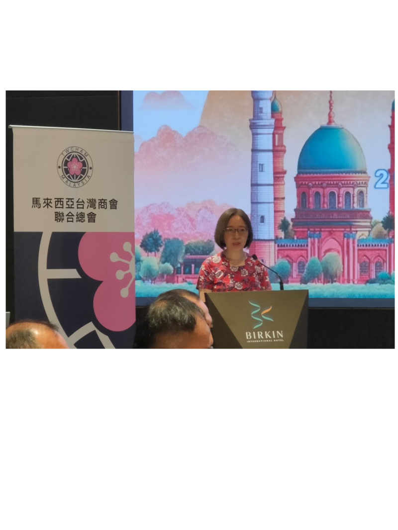 大使葉非比出席致詞，期盼臺商呼籲馬國政府支持臺灣加入CPTPP，共創雙贏